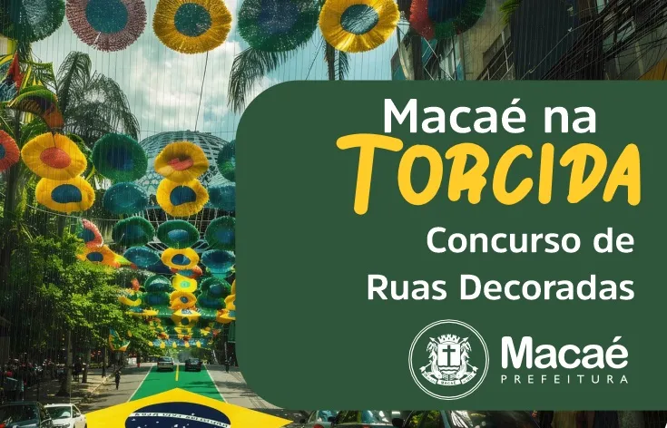 Macaé lança concurso de ruas decoradas para a Copa do Mundo