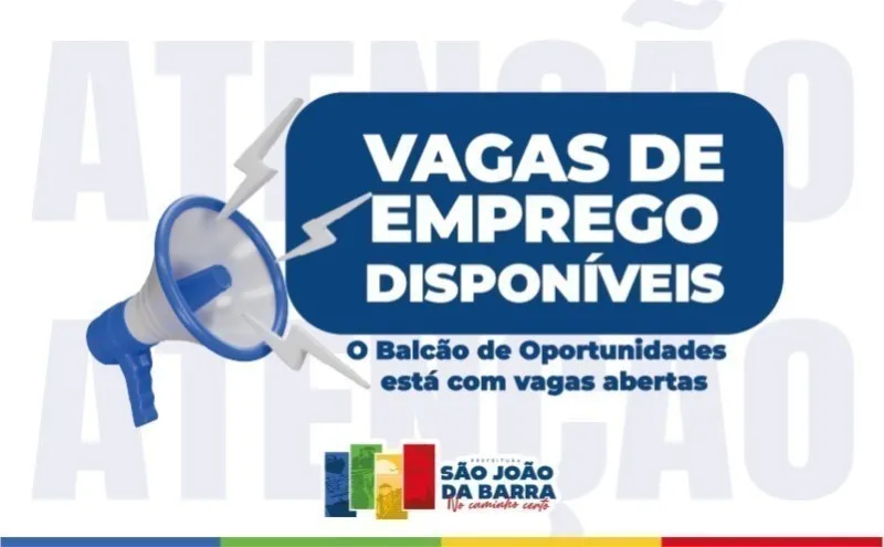Balcão de Oportunidades de SJB com 412 vagas de emprego